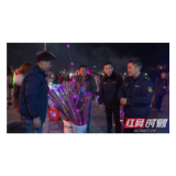 大年三十 桑植县城管部门加强烟花爆竹行为管控