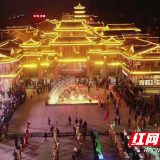 江华：欢欢喜喜闹元宵 甜甜蜜蜜幸福年