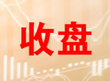 收评:两市冲高回落沪指涨0.79% 权重股强势