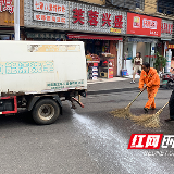 “清洁长沙”在行动 雨花区打造217个样本点