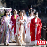 长沙石燕湖景区举办首届汉服节 弘扬传统文化