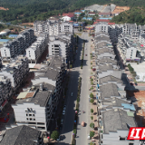  醉美乡村丨醴陵：集镇建设带动乡村振兴