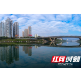 水清岸绿碧波荡漾 怀化市鹤城区河长制工作措施硬效果好
