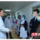 全力以赴当好“哨兵”和“战士” 湖南省人民医院备战疫情防控