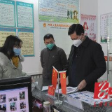 蓝山:县领导深入镇村社区、项目工地暗访督查疫情防控工作