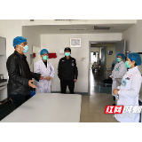 湖南省职业病防治院细化落实 坚决打赢疫情防控阻击战