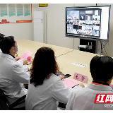 省级专家“驰援”基层精卫人员   联防联动筑牢抗“疫”安全防线