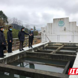 炎陵县：拉紧最后一道“闸门” 确保群众喝上放心水