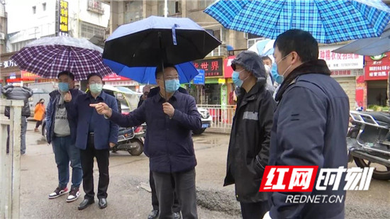 赵云海督查桑植县北二路、澧源大市场整治情况