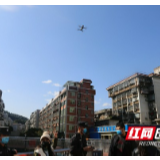 红视频丨吉首：无人机凌空喊话 要求市民戴口罩