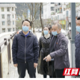 郑小胡到索溪峪街道调研指导脱贫攻坚工作