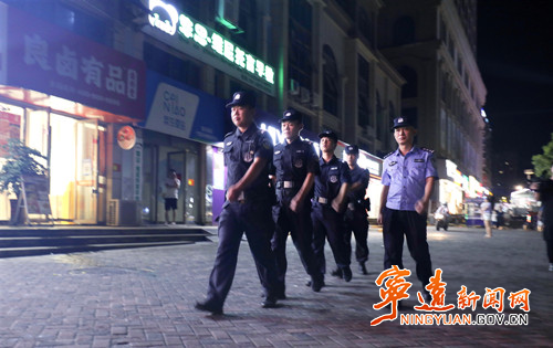 【夏季治安打击整治行动】宁远：持续强化夜间巡逻，促进安全满意双提升_副本500.jpg
