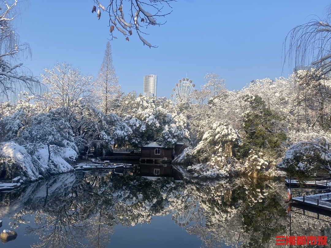 图集 | 长沙雪后初霁