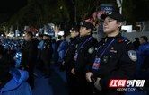 永州公安“永冲锋”：冲锋，为了身后的万家灯火！